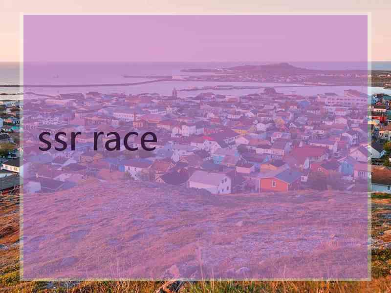 ssr race