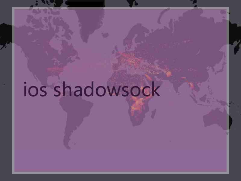 ios shadowsock