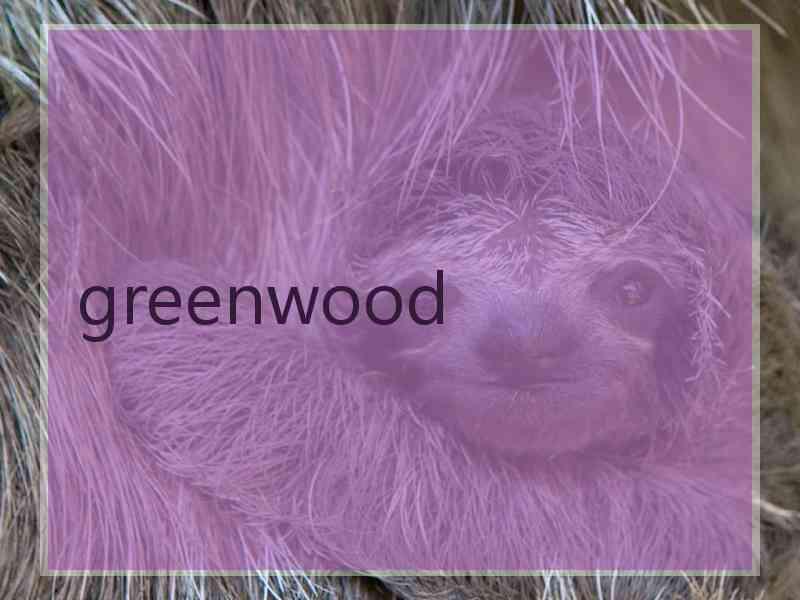 greenwood